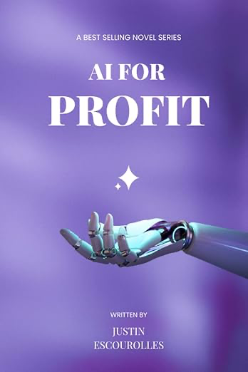 AI for Profit by Justin Escourolles